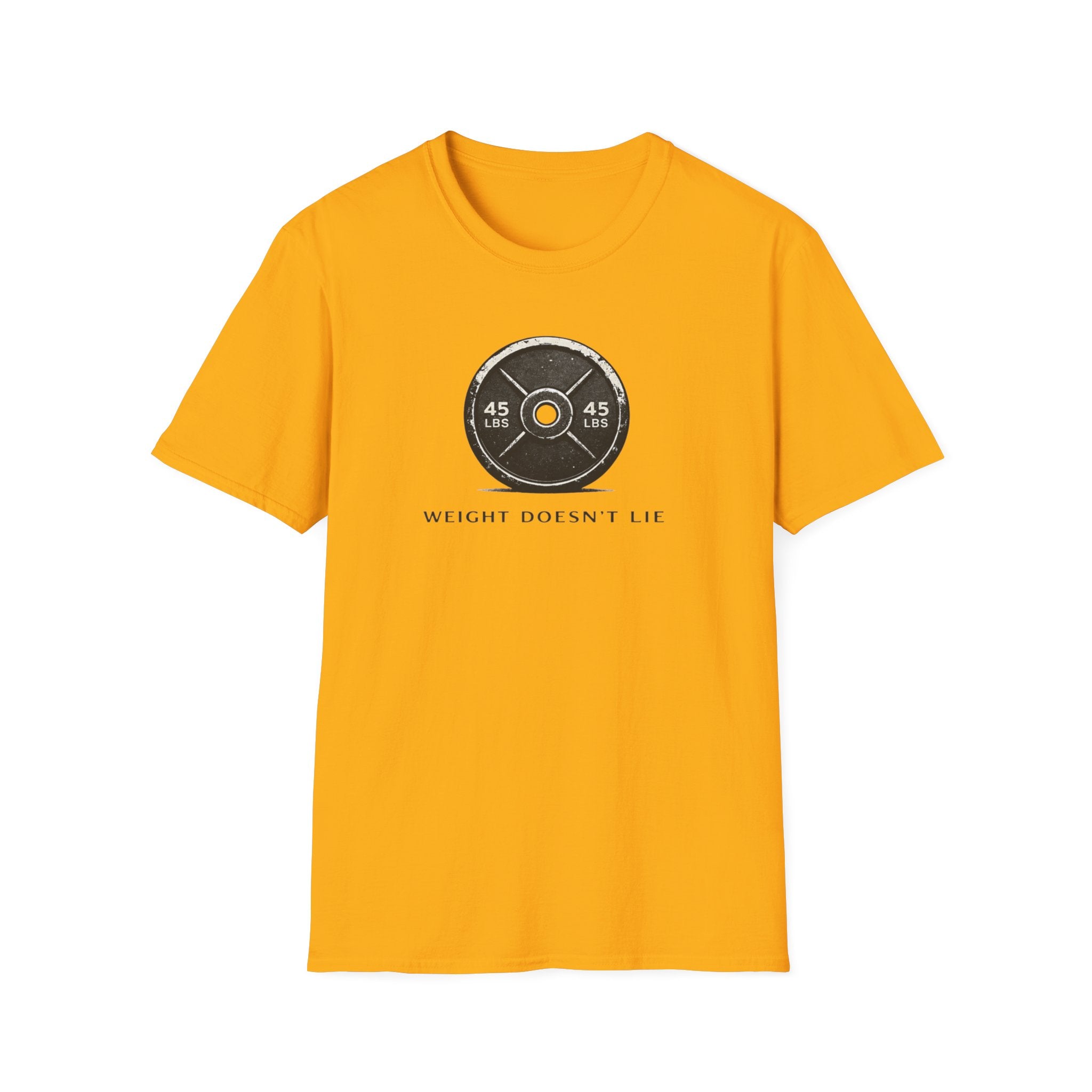 Weight Doesn't Lie T-Shirt