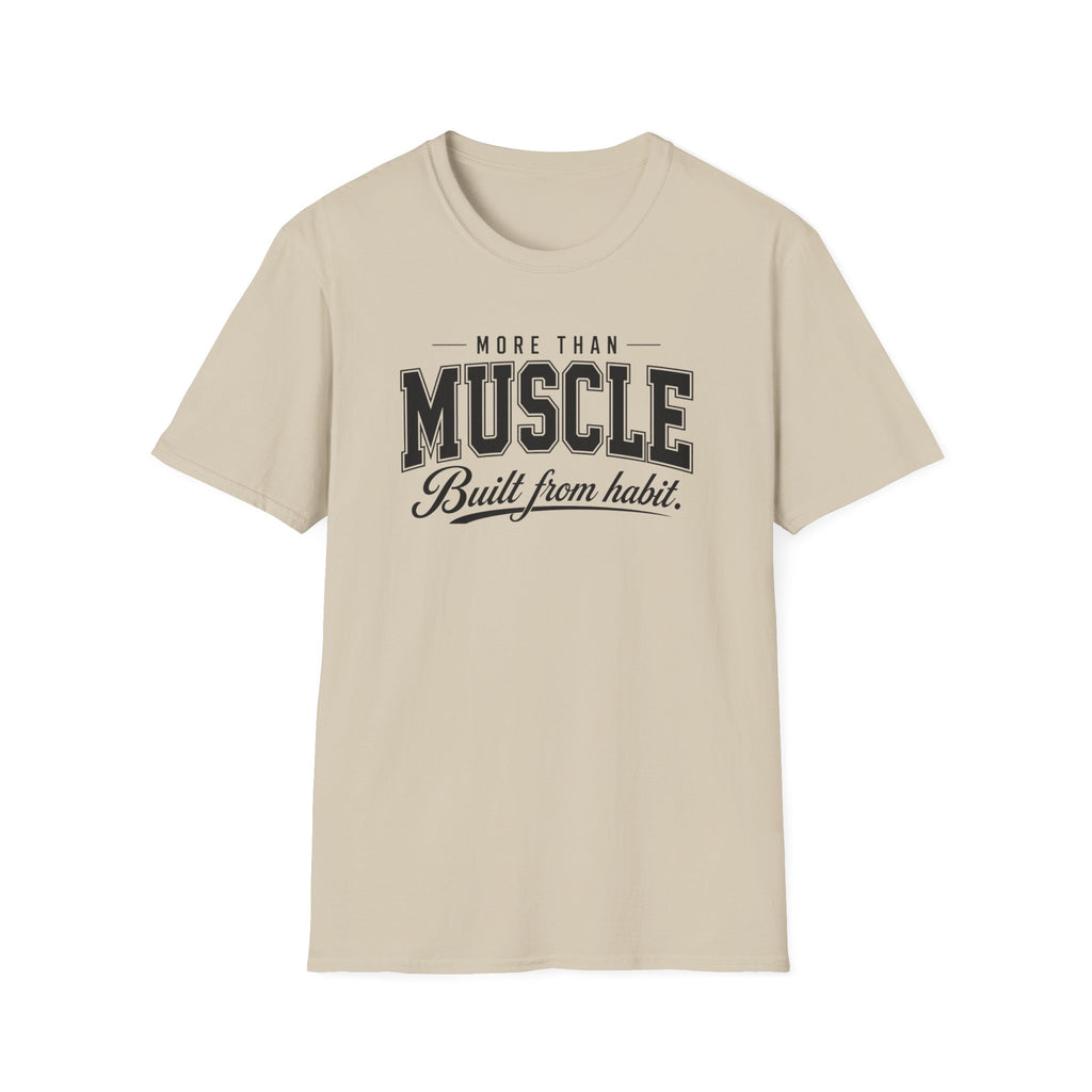 More Than Muscle T-Shirt