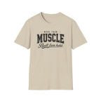 More Than Muscle T-Shirt