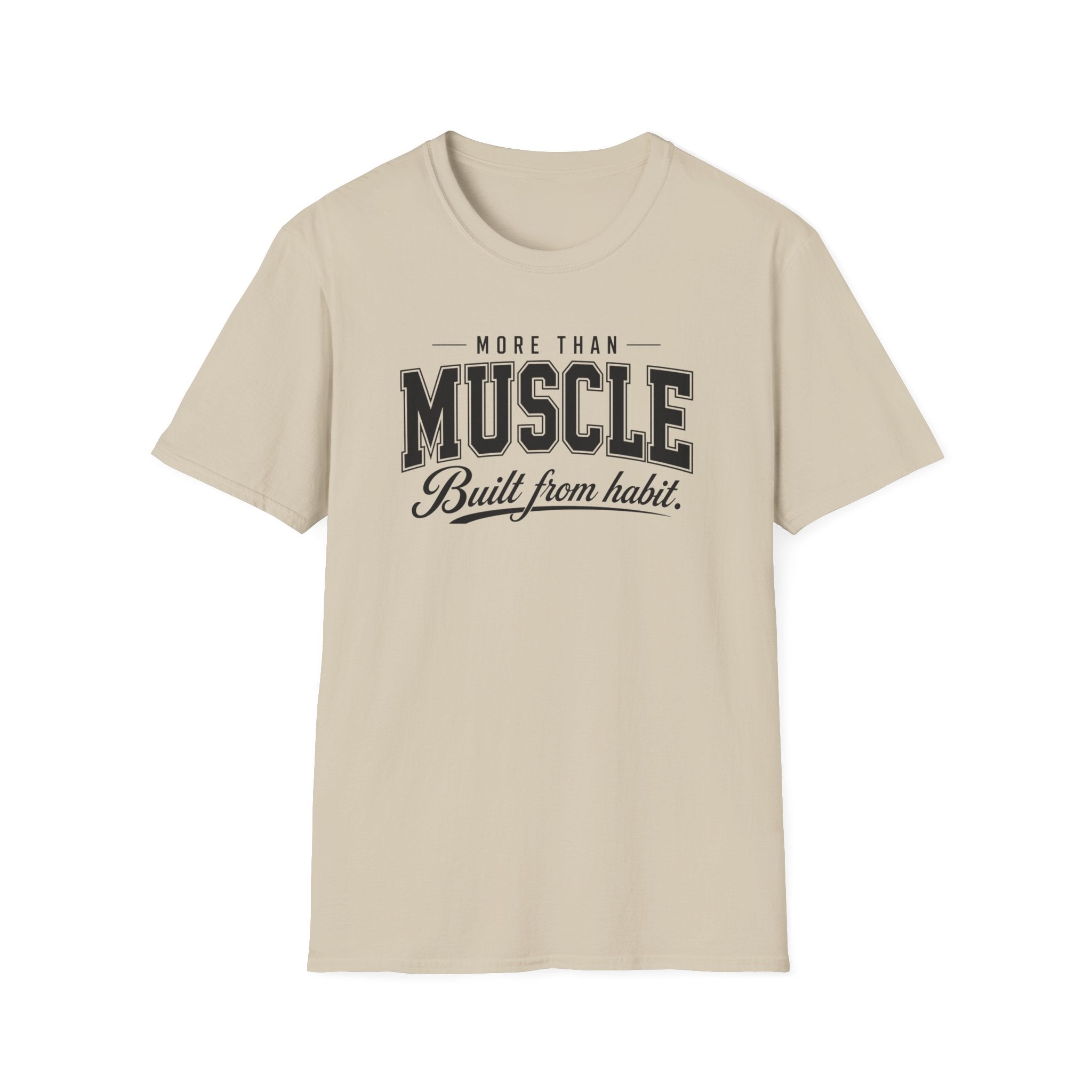 More Than Muscle T-Shirt
