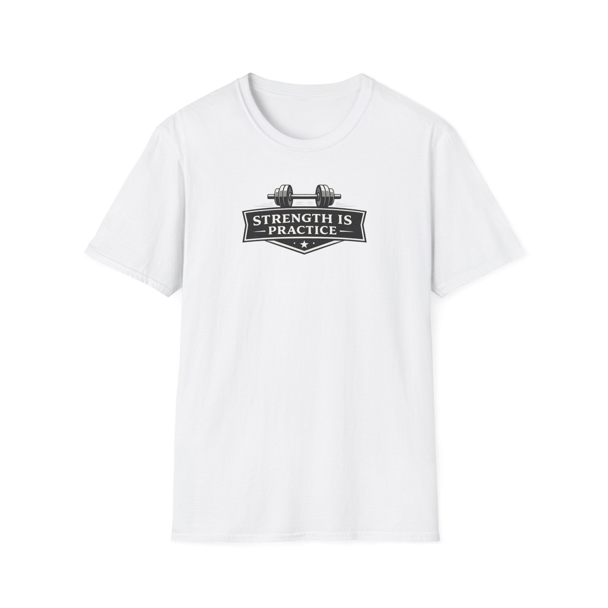 Strength Is Practice T-Shirt