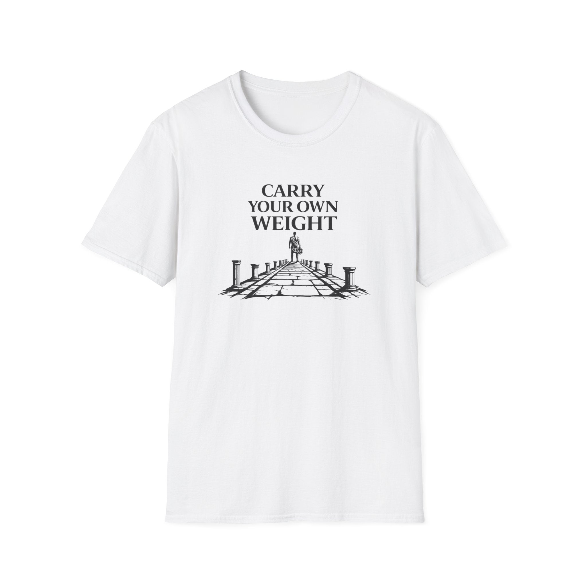 Carry Your Own Weight T-Shirt