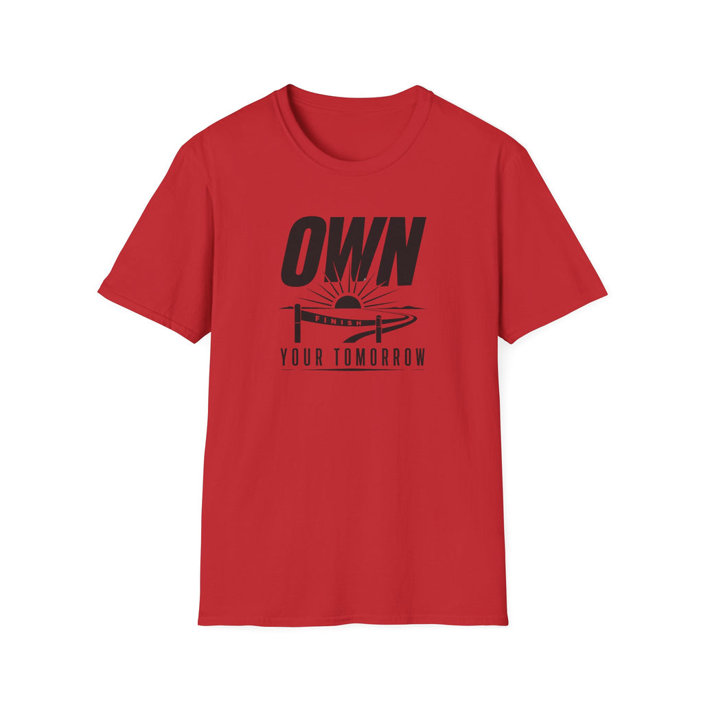 Own Your Tomorrow T-Shirt