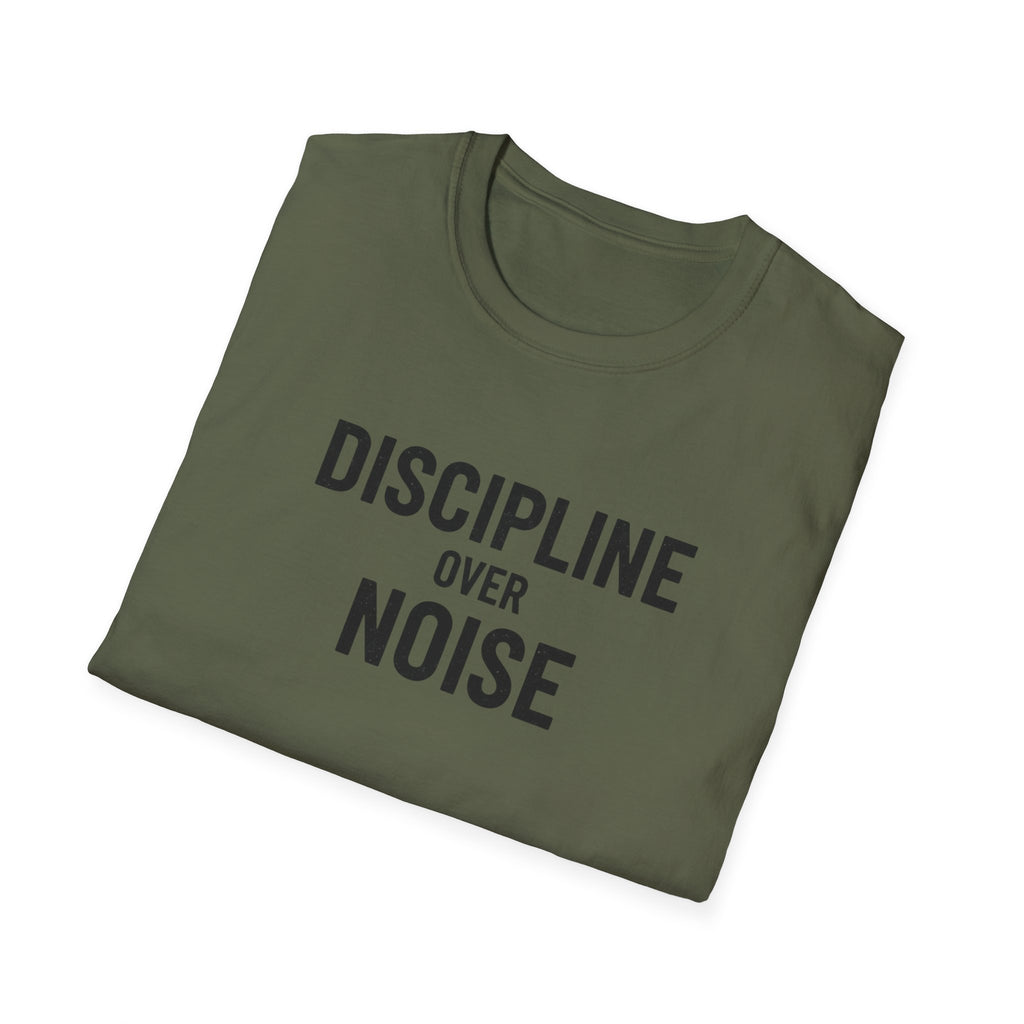 Discipline Over Noise T-Shirt
