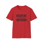 Discipline Over Motivation T-Shirt