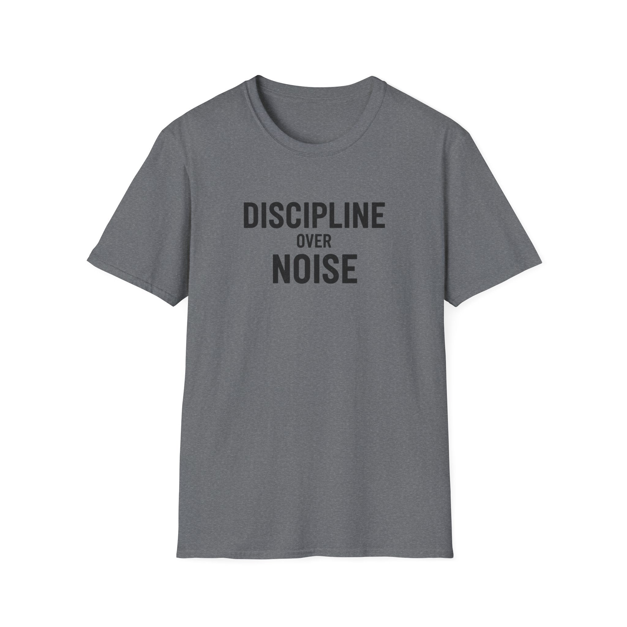 Discipline Over Noise T-Shirt