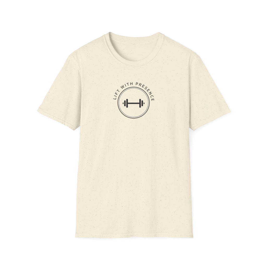 Lift With Presence T-Shirt