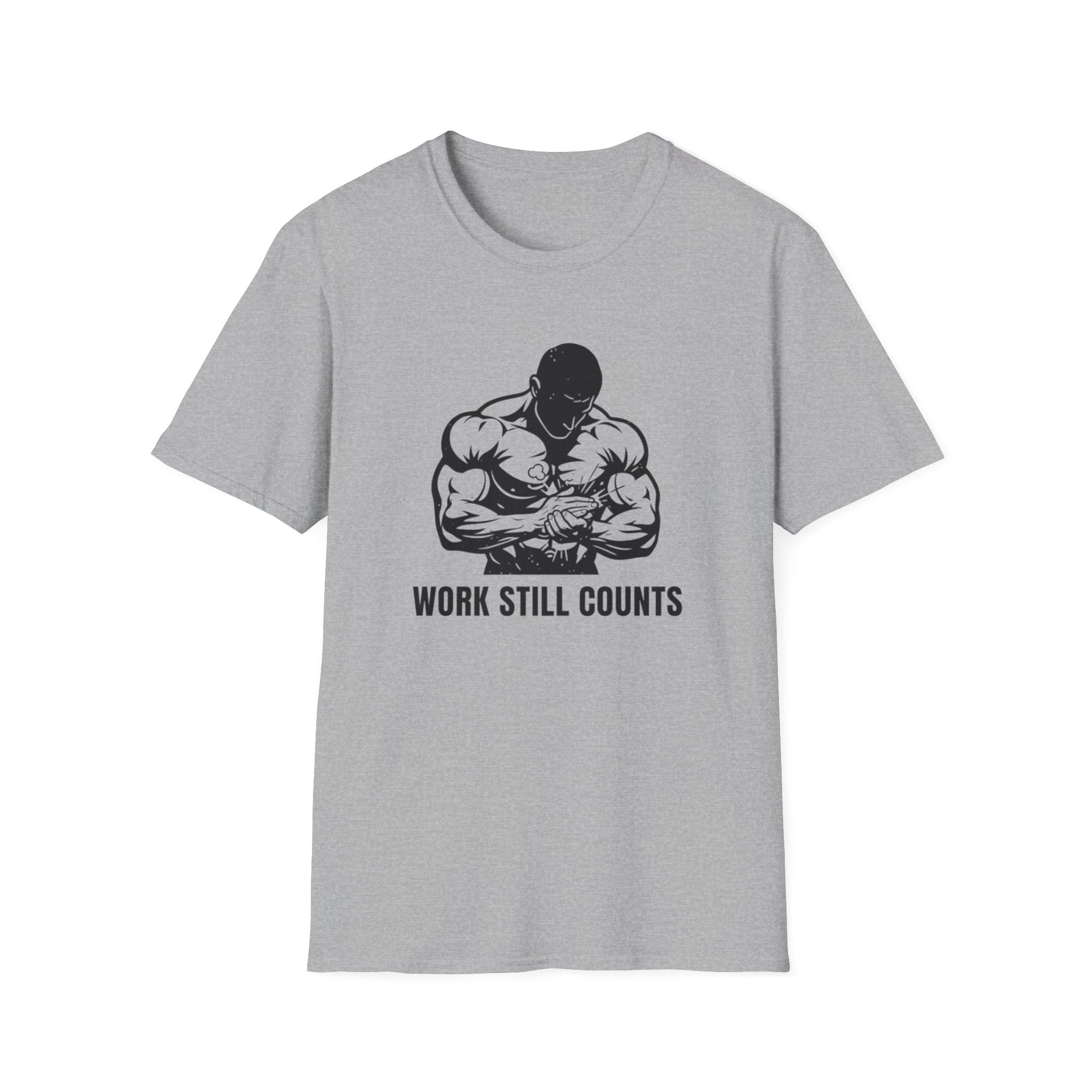 Work Still Counts T-Shirt