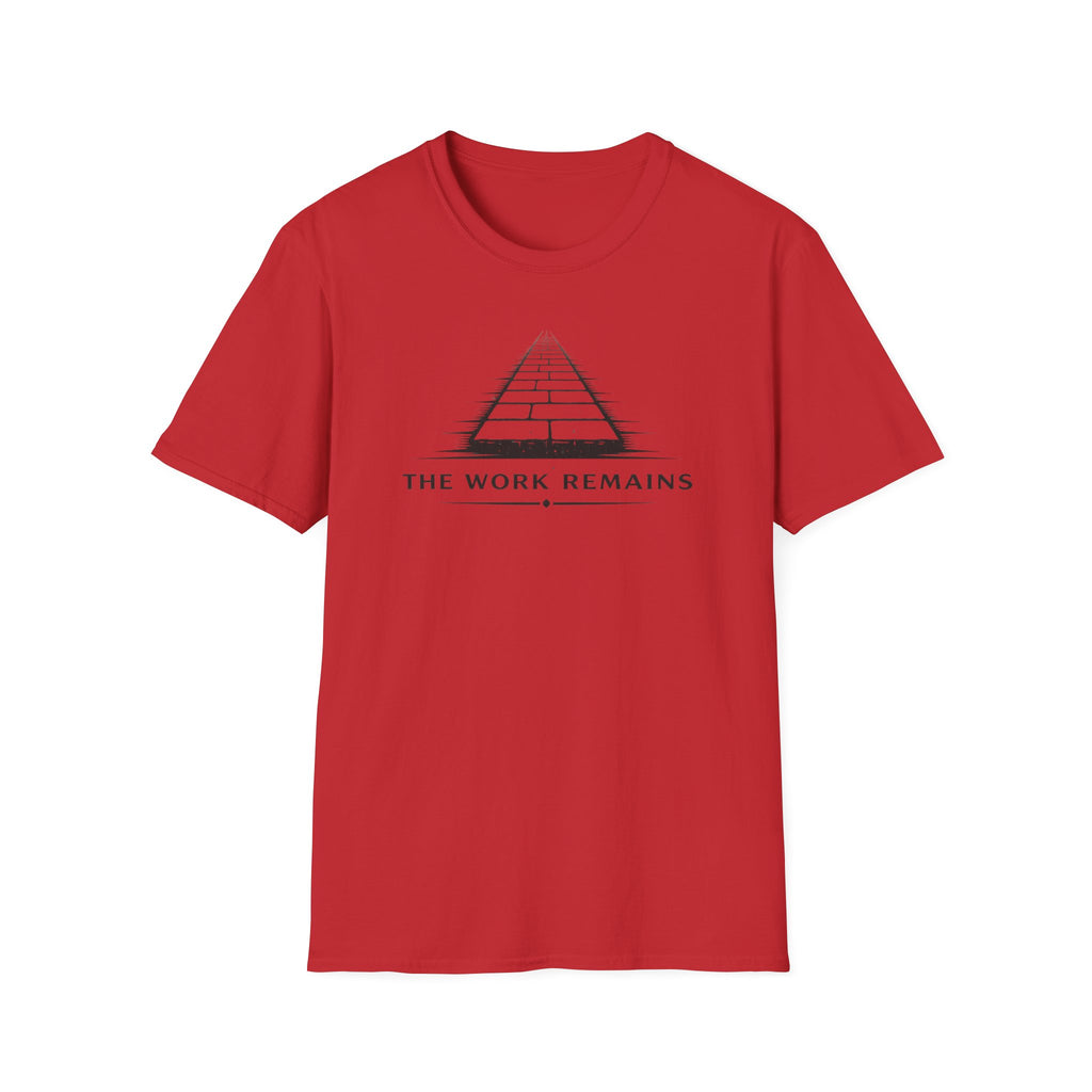 The Work Remains T-Shirt