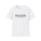 Precision Over Praise T-Shirt
