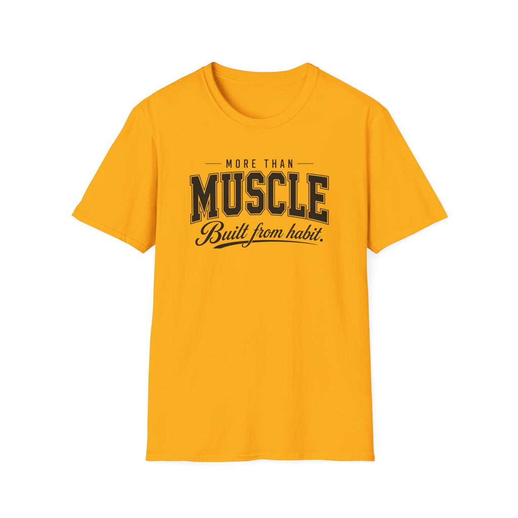 More Than Muscle T-Shirt