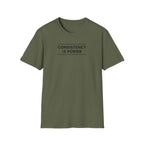 Consistency Is Power T-Shirt