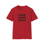 Same Work Daily T-Shirt