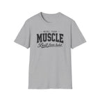 More Than Muscle T-Shirt