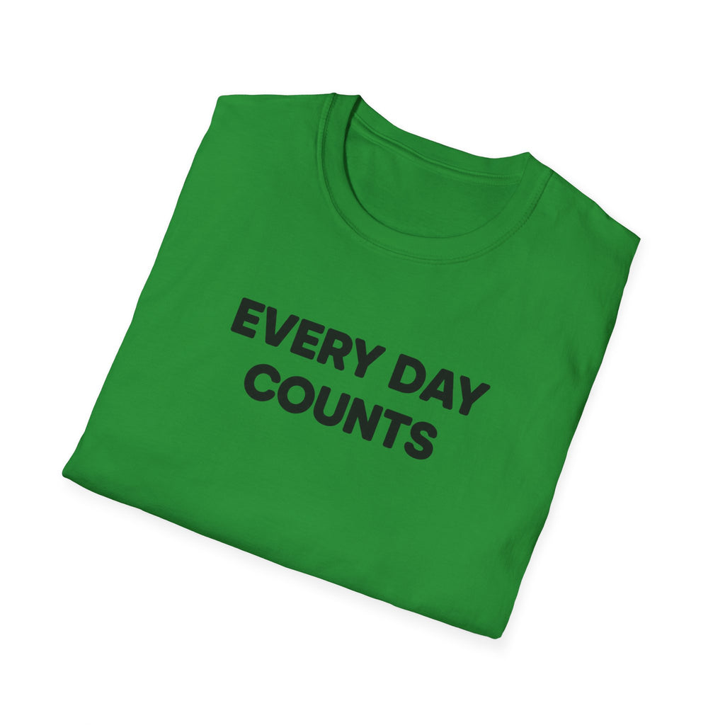 Every Day Counts T-Shirt