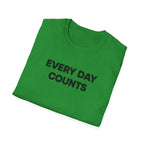 Every Day Counts T-Shirt