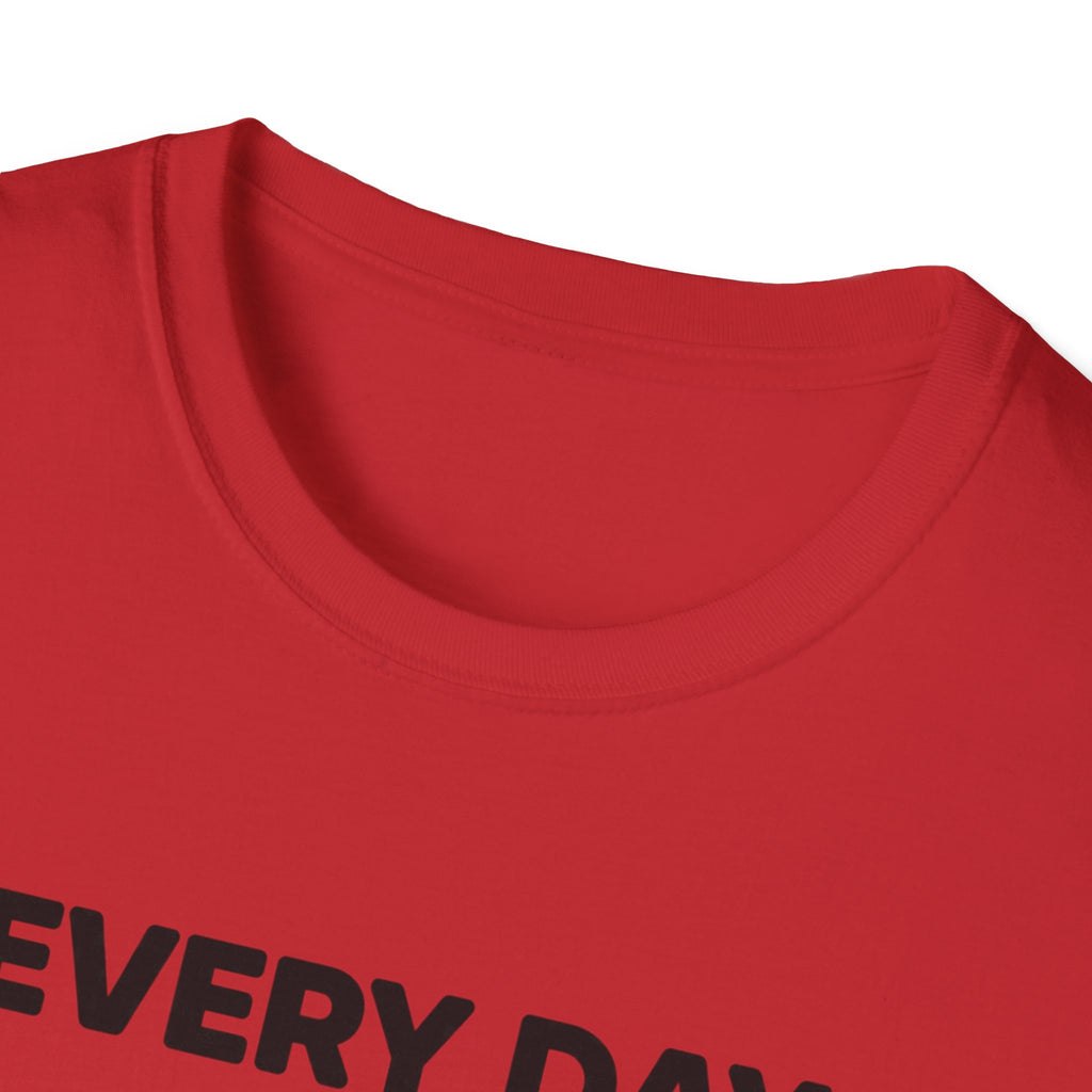Every Day Counts T-Shirt