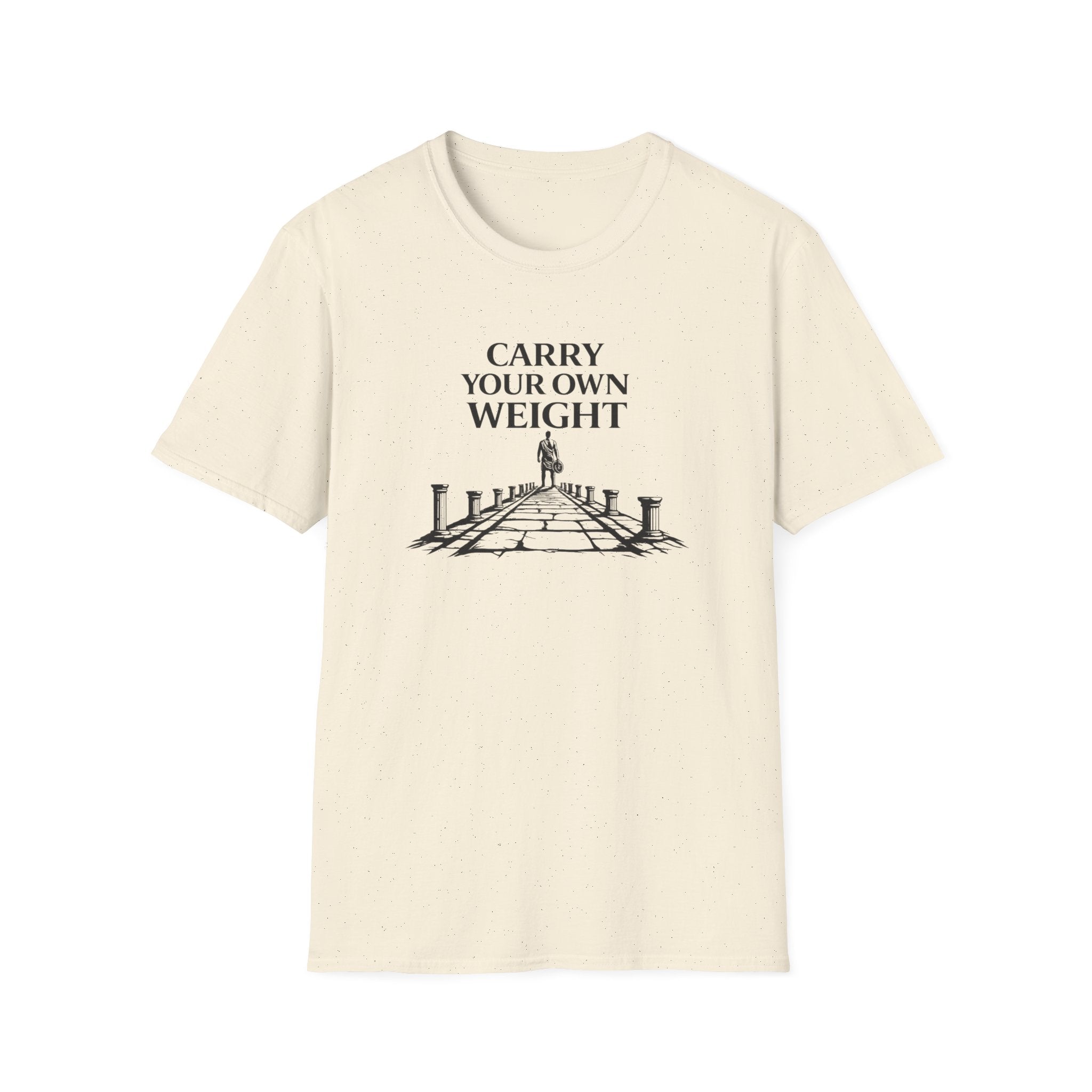 Carry Your Own Weight T-Shirt