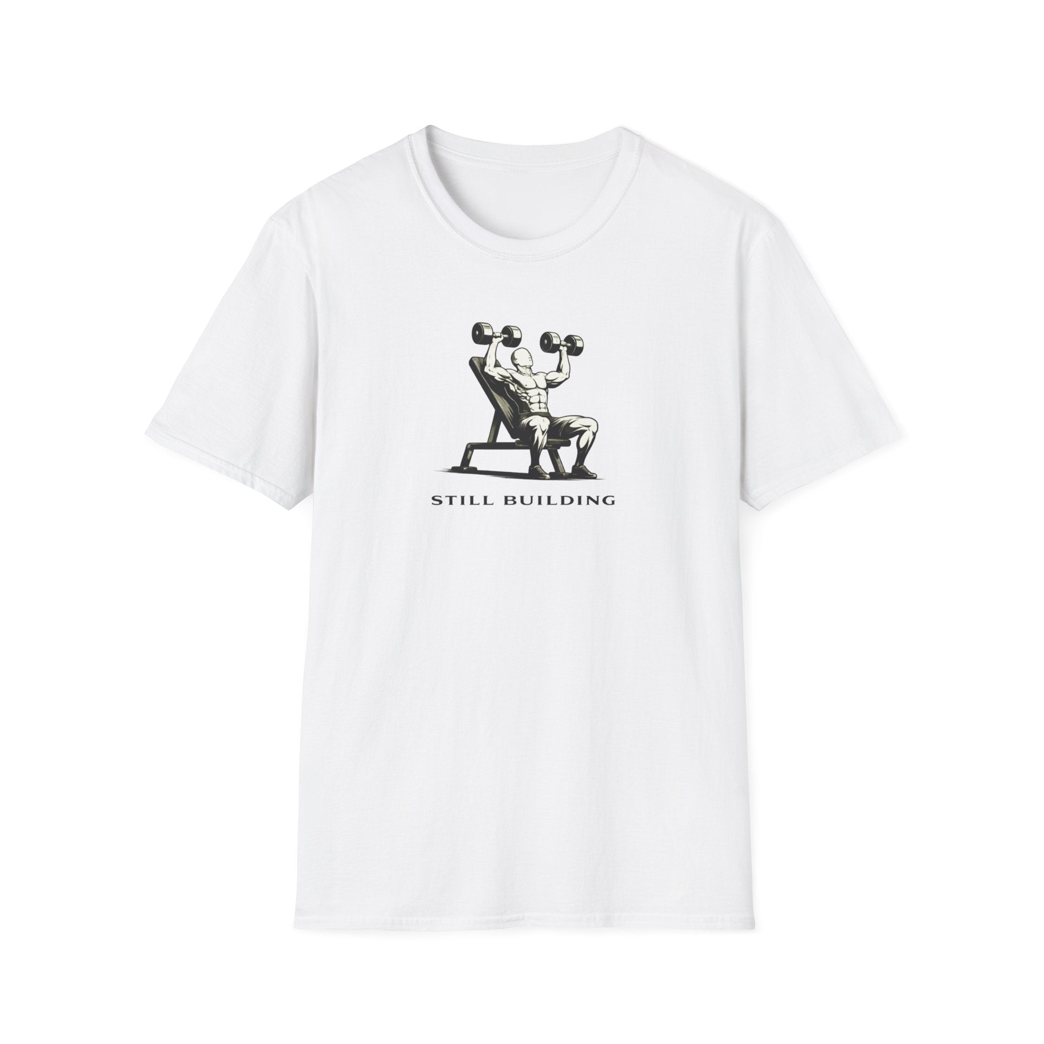 Still Building T-Shirt