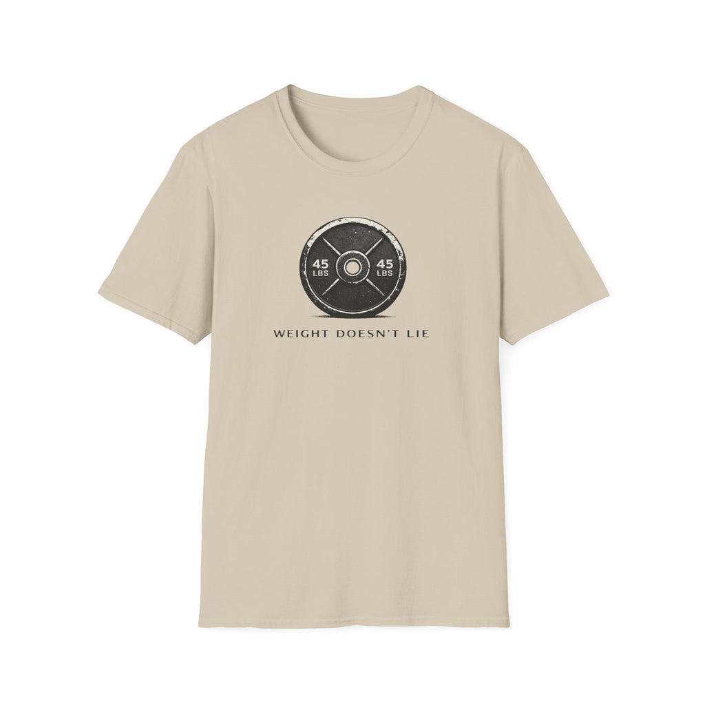 Weight Doesn't Lie T-Shirt