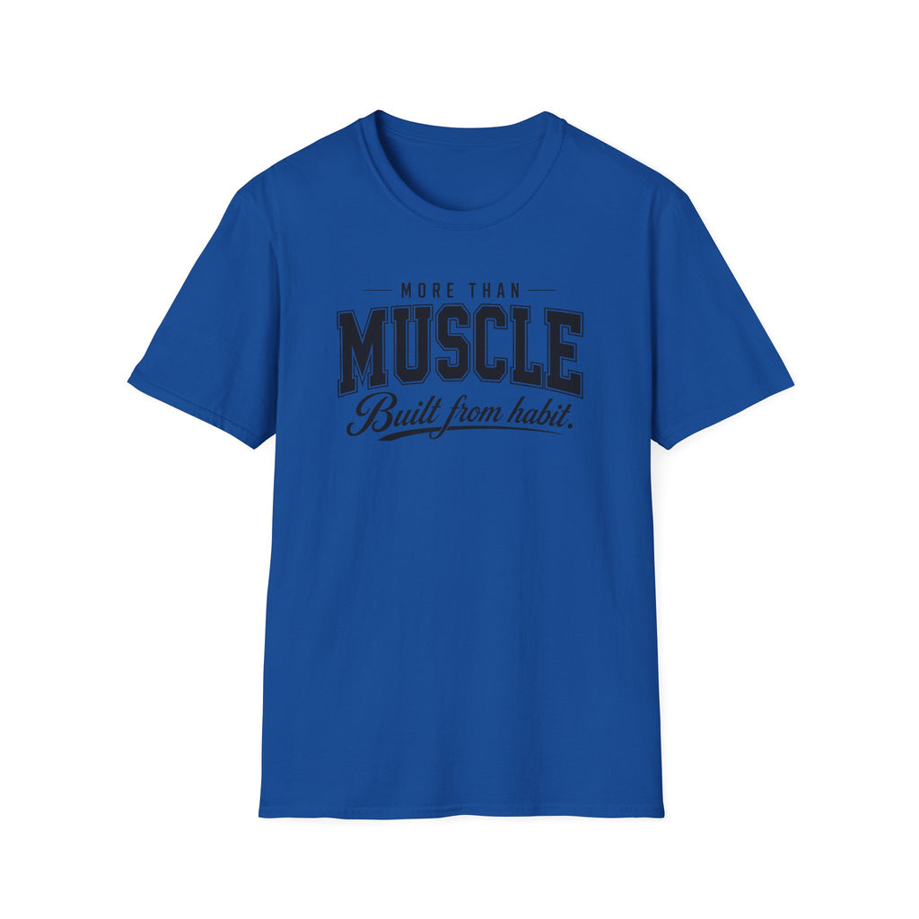 More Than Muscle T-Shirt