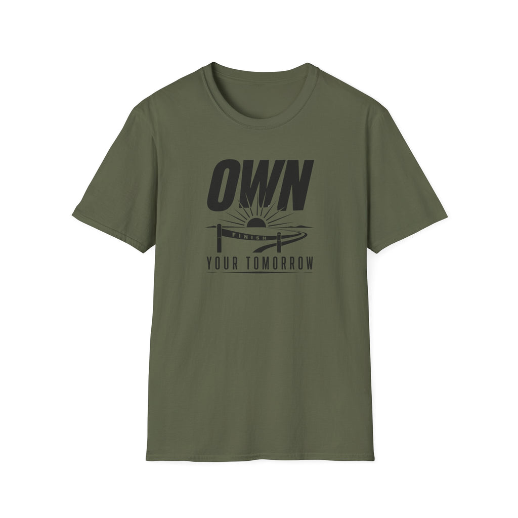 Own Your Tomorrow T-Shirt