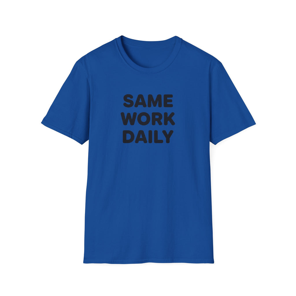 Same Work Daily T-Shirt