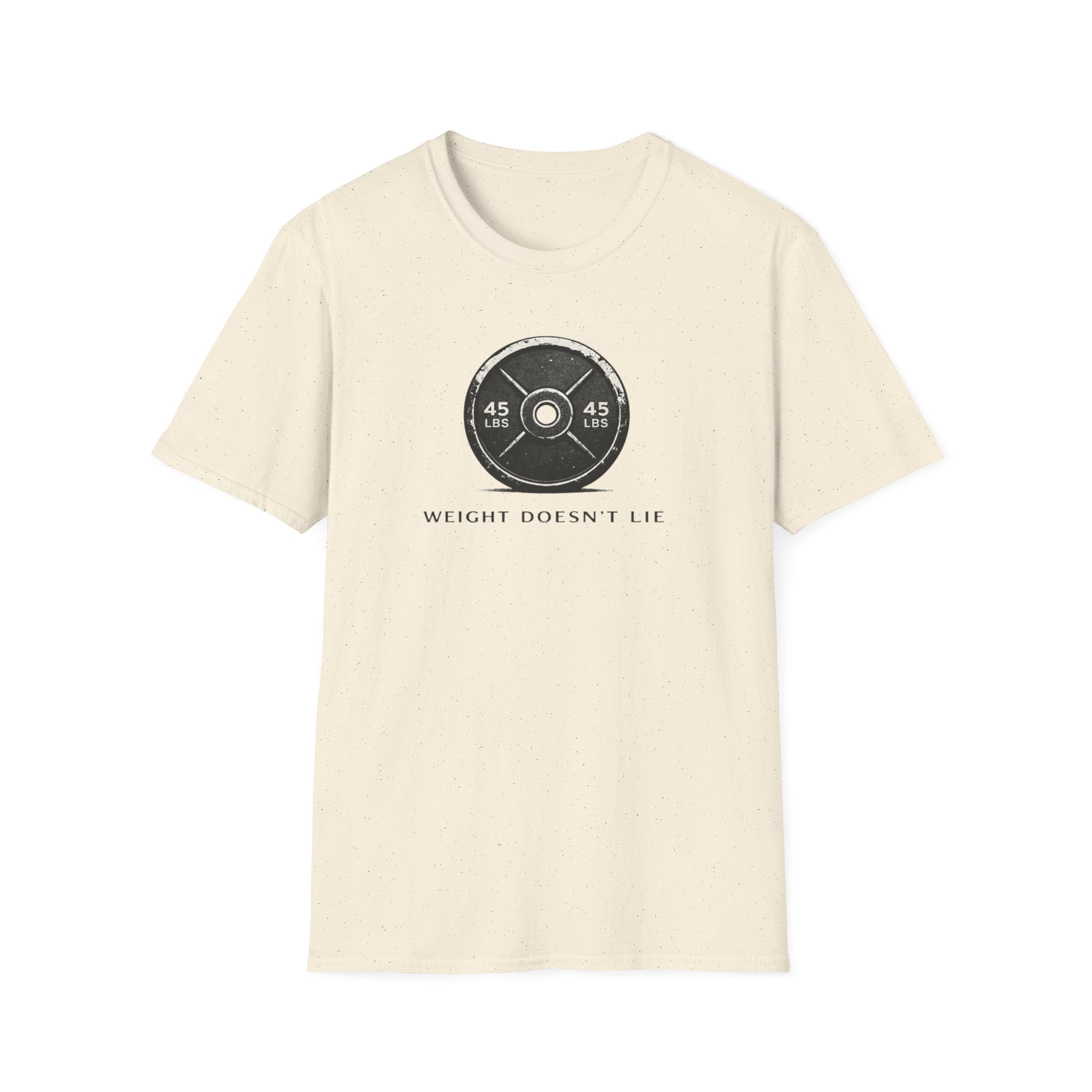 Weight Doesn't Lie T-Shirt
