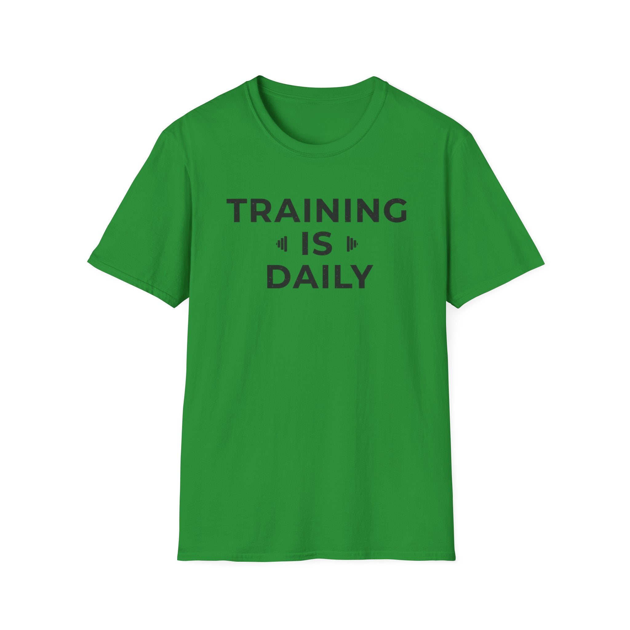 Training Is Daily T-Shirt