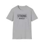 Strong Mindset T-Shirt