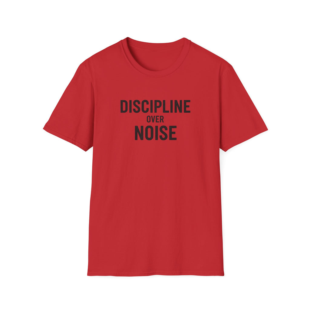 Discipline Over Noise T-Shirt