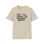 Keep Moving Forward T-Shirt