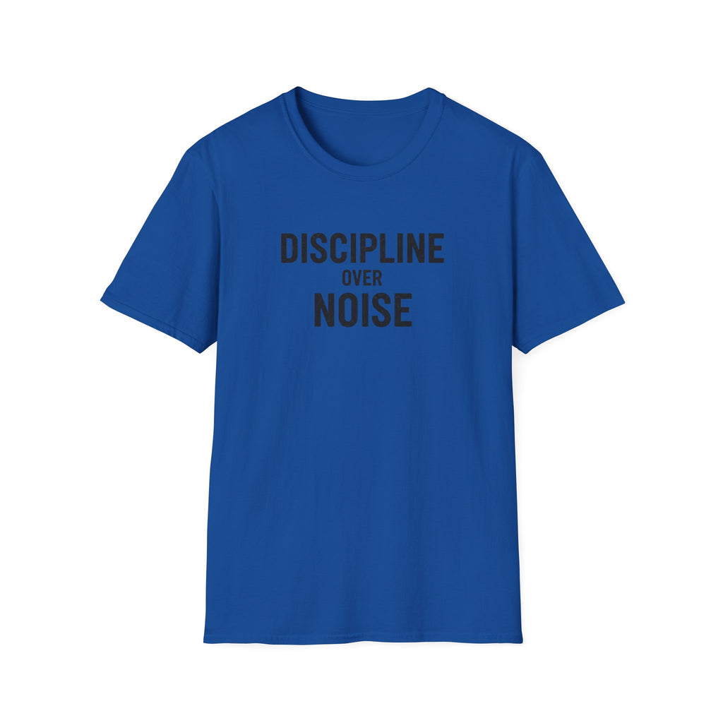 Discipline Over Noise T-Shirt