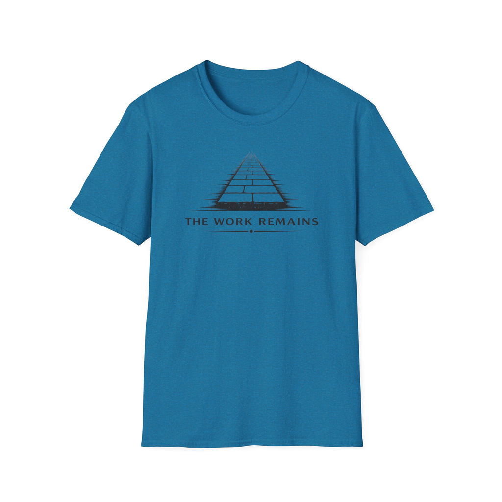The Work Remains T-Shirt