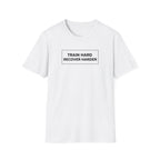 Train Hard T-Shirt