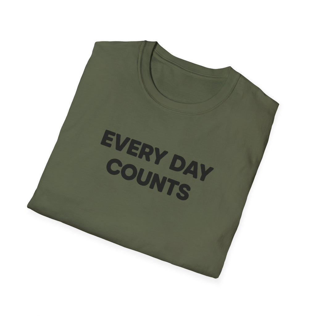 Every Day Counts T-Shirt