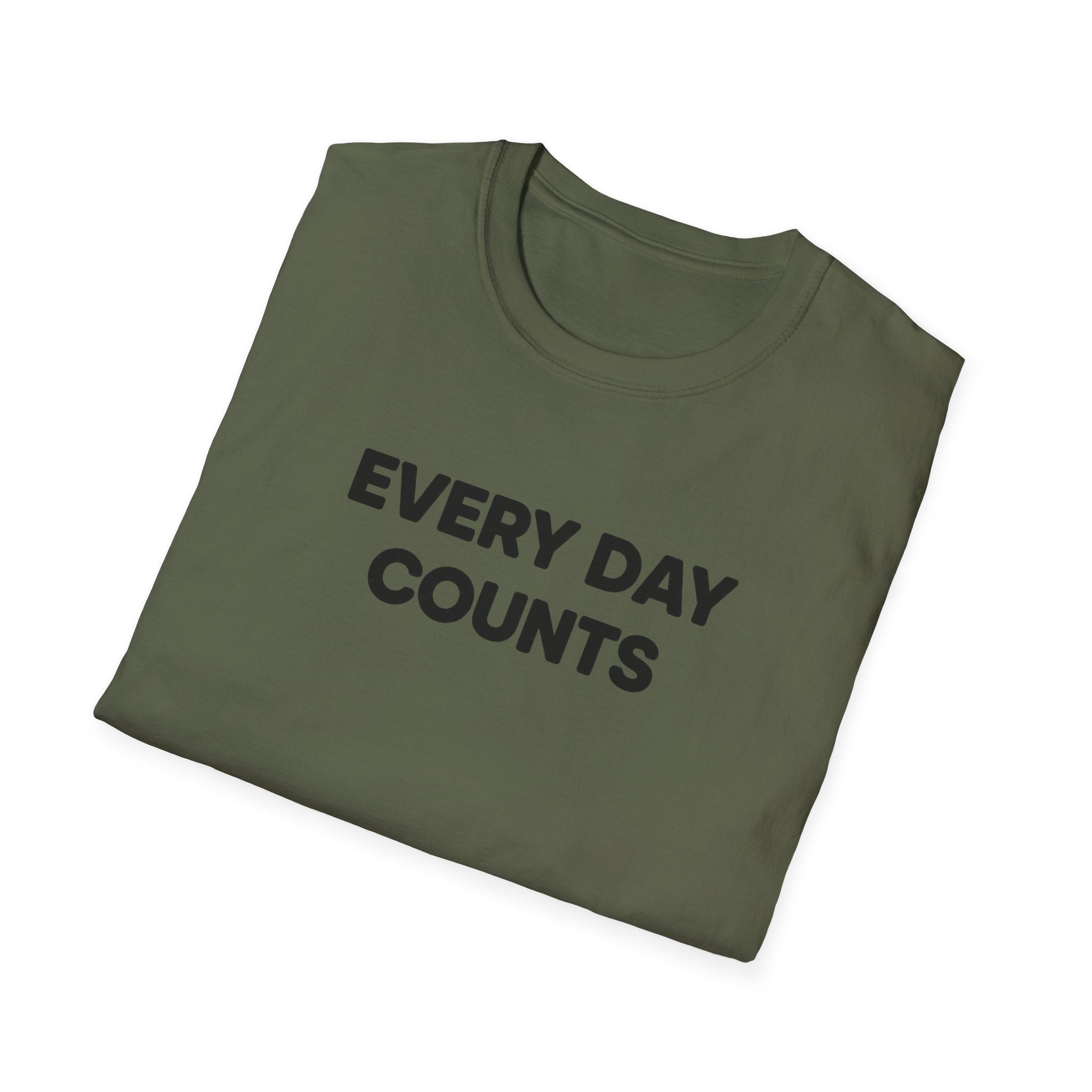 Every Day Counts T-Shirt