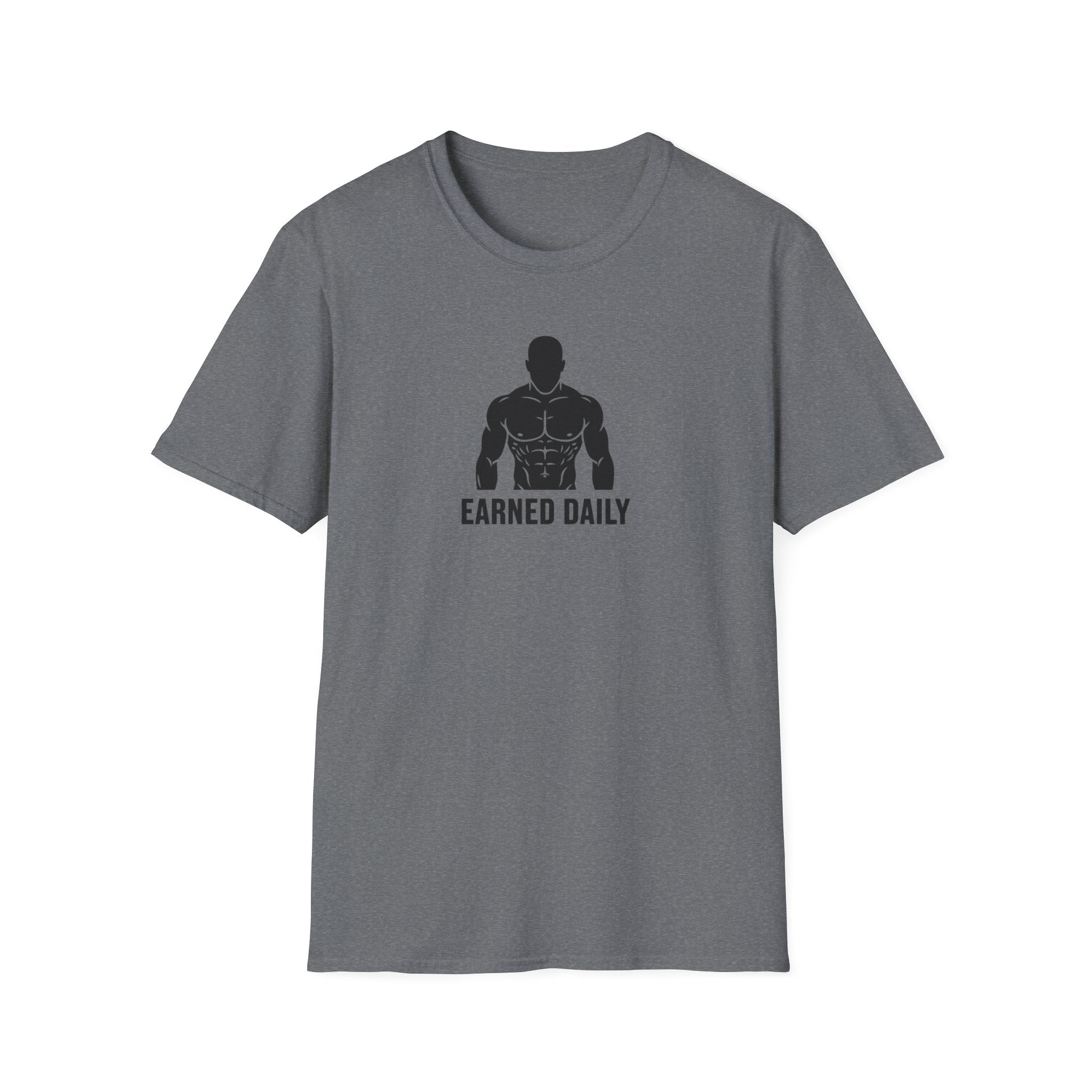 Earned Daily T-Shirt