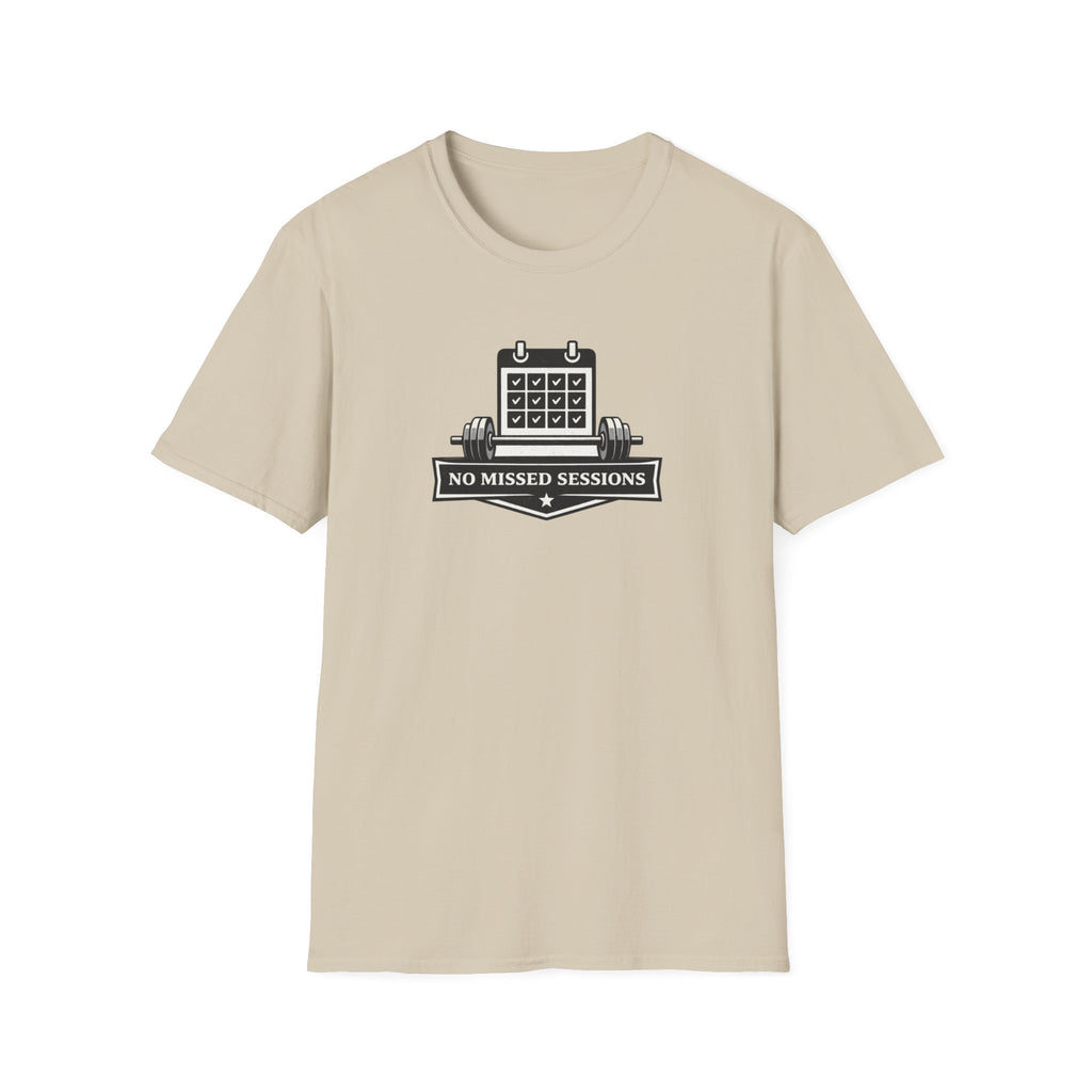 No Missed Sessions T-Shirt