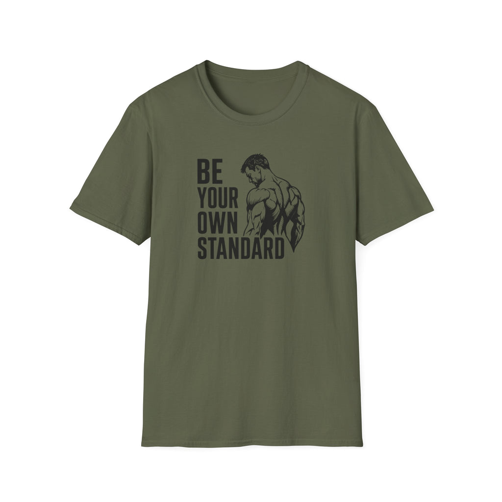 Be Your Own Standard T-Shirt
