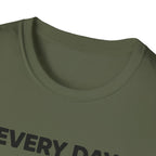 Every Day Counts T-Shirt