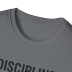 Discipline Over Noise T-Shirt
