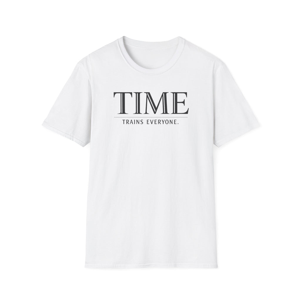 Time Trains Everyone T-Shirt