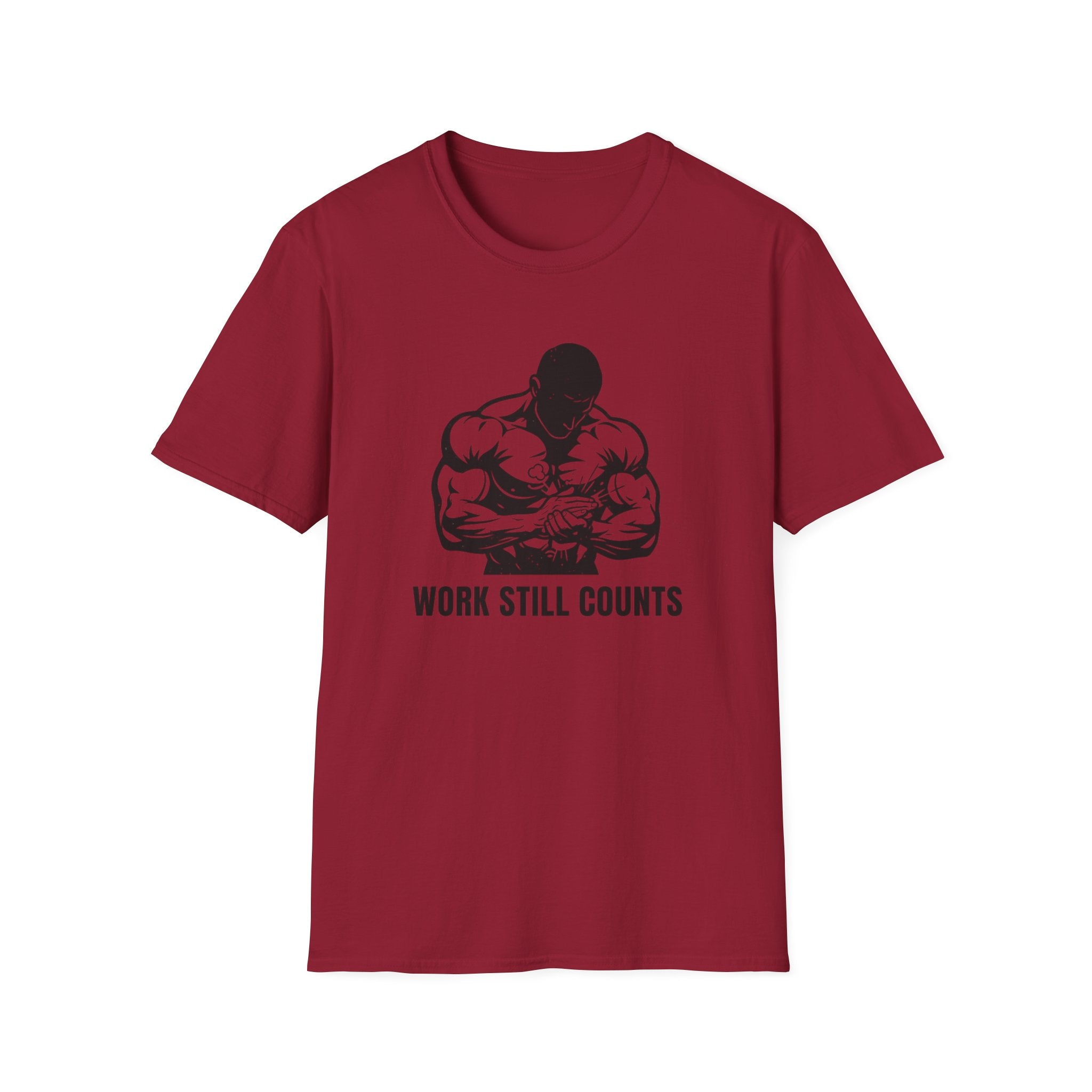Work Still Counts T-Shirt