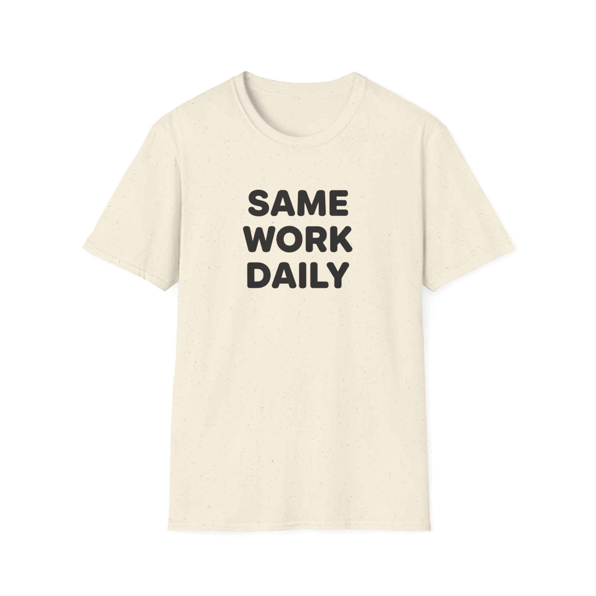 Same Work Daily T-Shirt