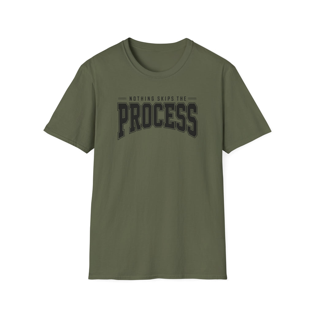 Nothing Skips The Process T-Shirt