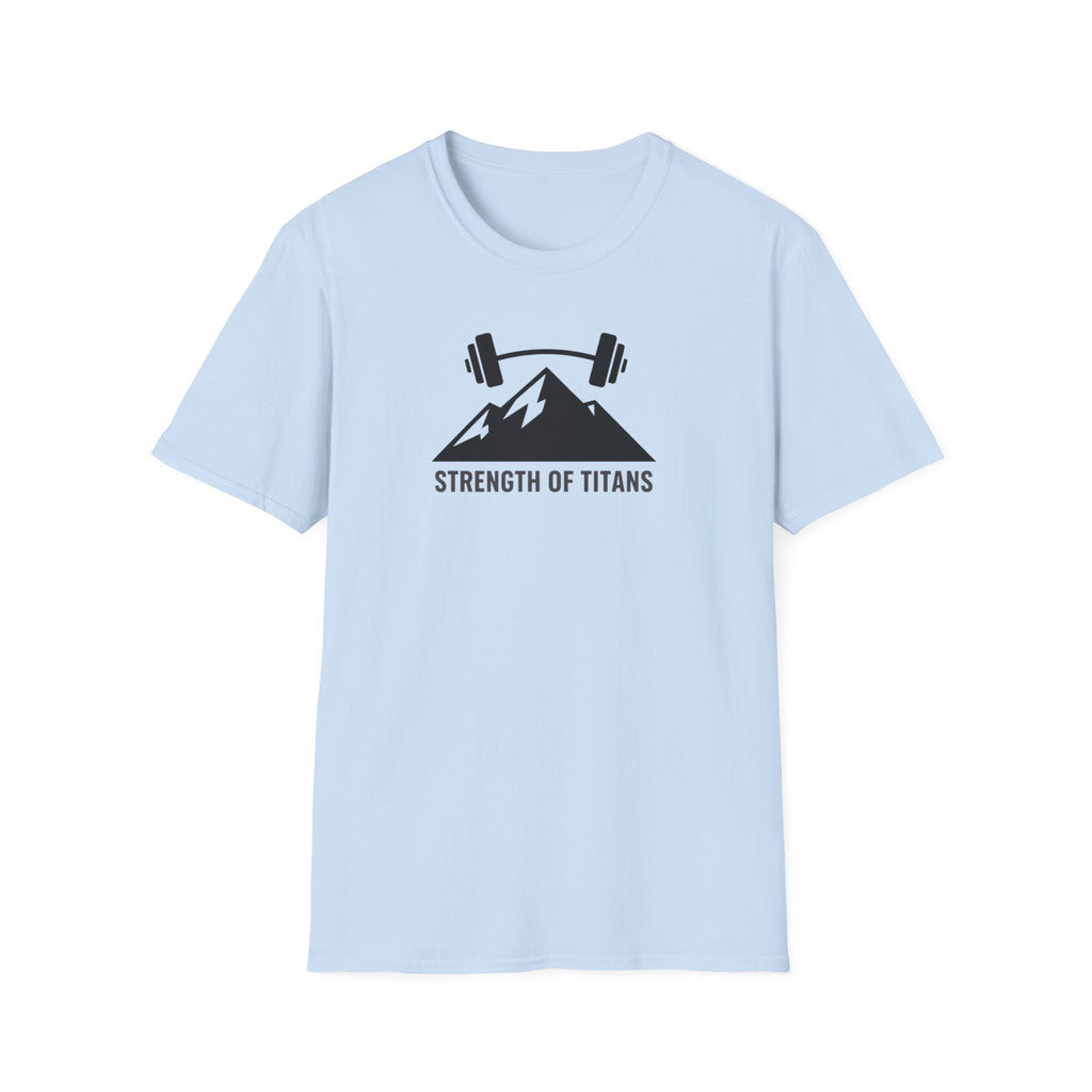 Strength Of Titans T-Shirt