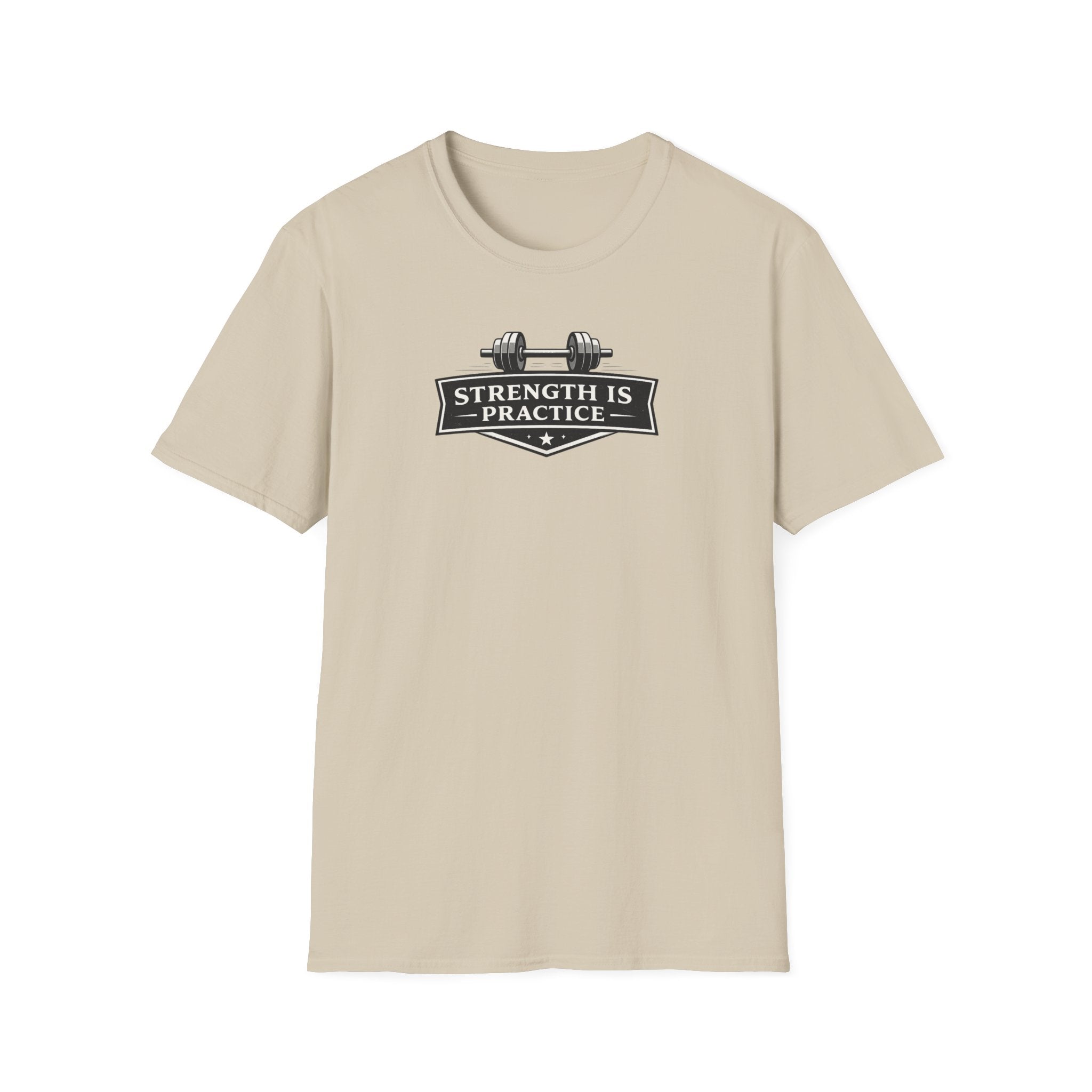 Strength Is Practice T-Shirt