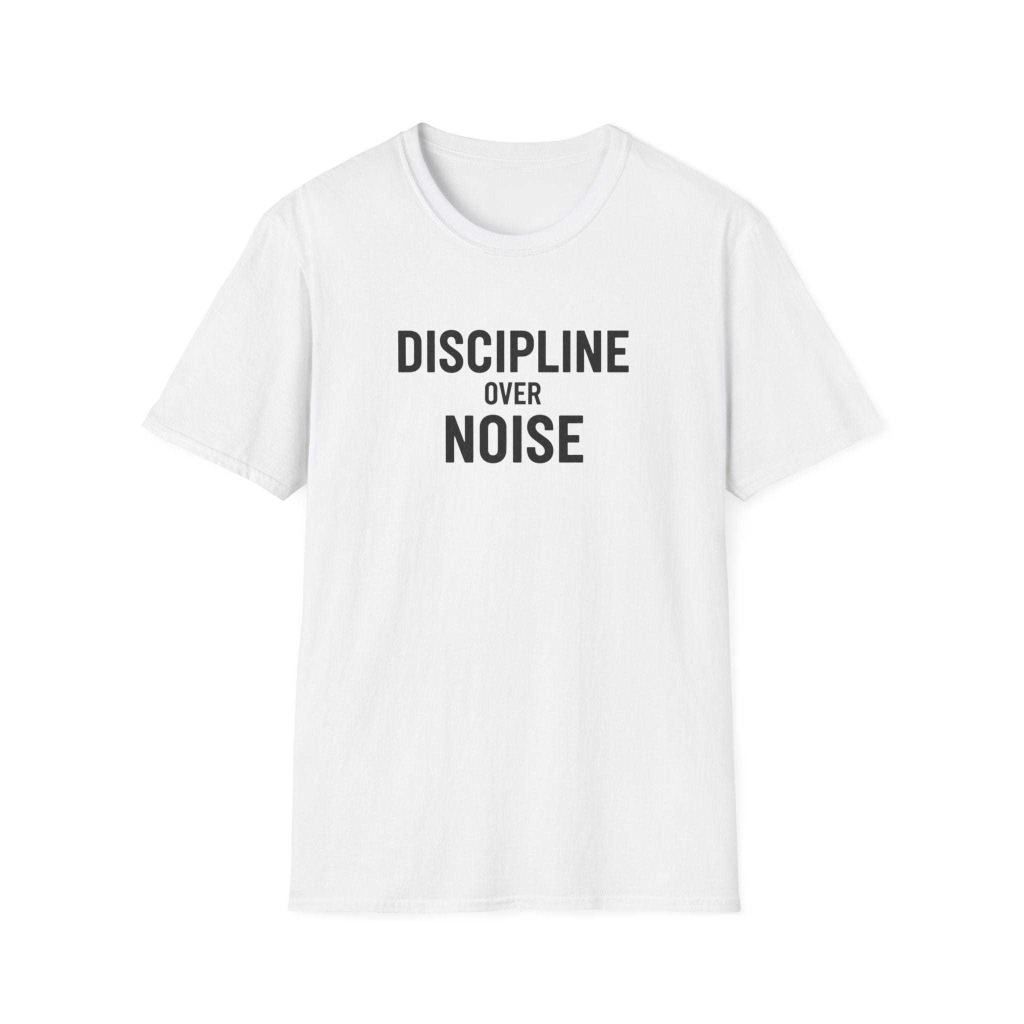 Discipline Over Noise T-Shirt