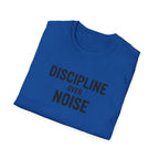 Discipline Over Noise T-Shirt